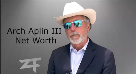 He has served on the Parks and Wildlife Commission since November 2018, and is the current chair. . Arch beaver aplin iii net worth